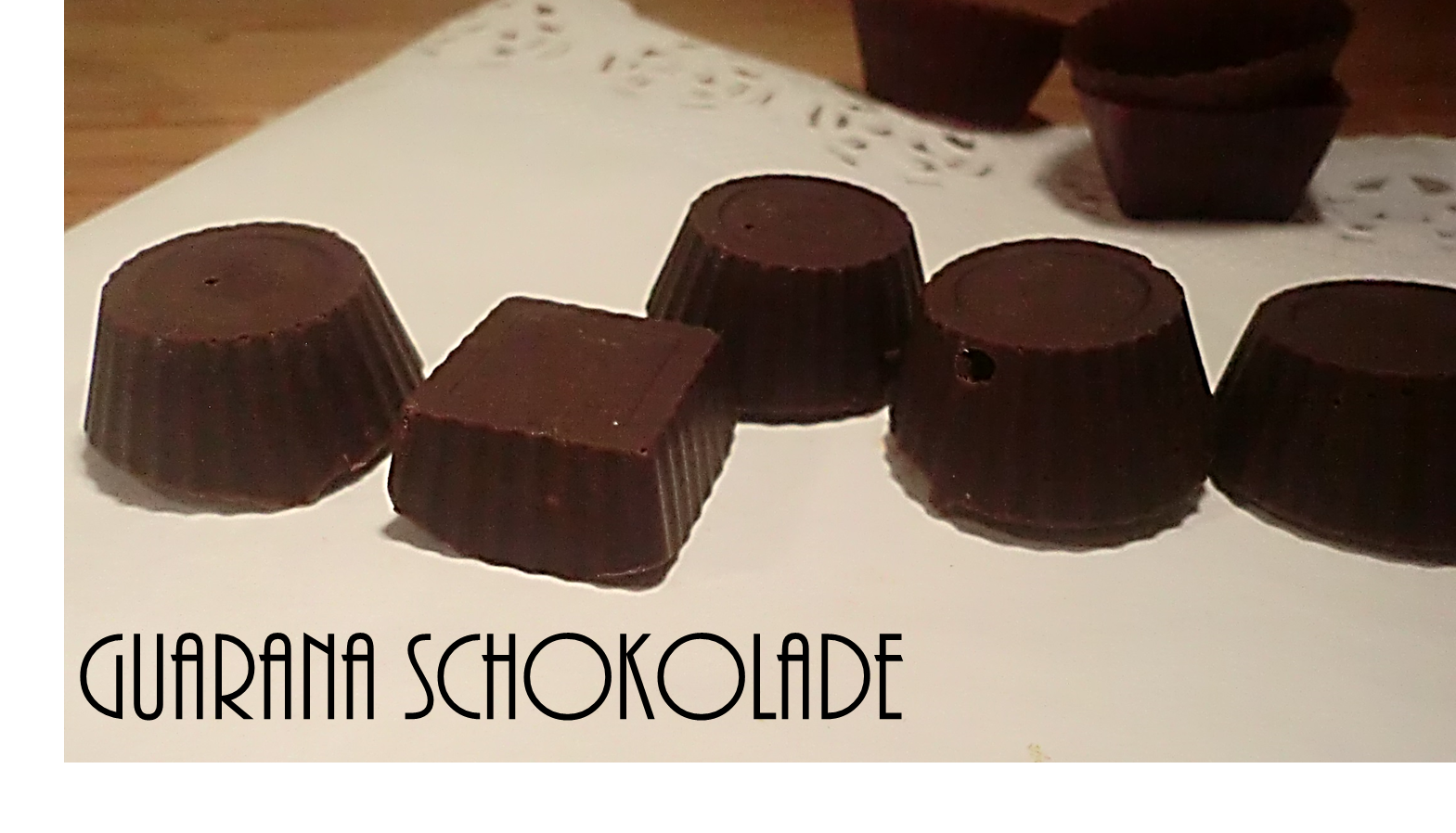 Guarana Schokolade - garantierte Glücksgefühle! 5